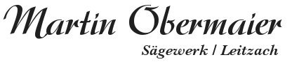 Sägewerk Obermaier